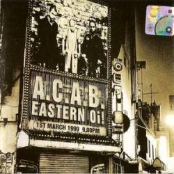 A.C.A.B. : Eastern Oi! A.C.A.B. : Eastern Oi!